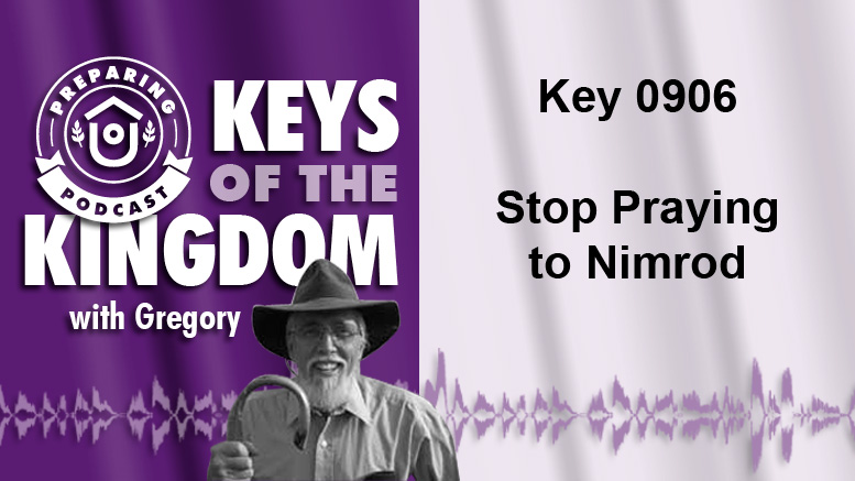 Keys of the Kingdom Podcast 0906