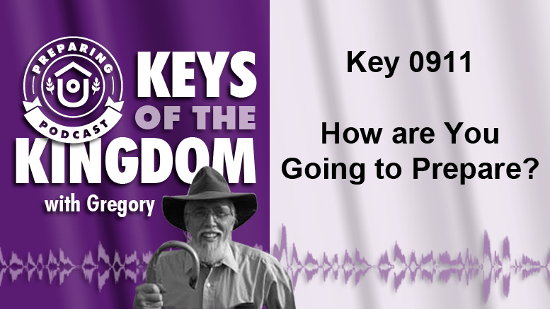 Keys of the Kingdom Podcast 0911