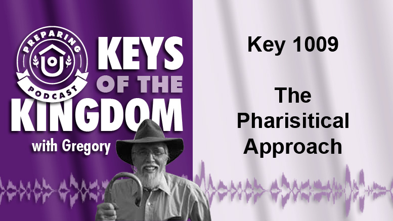 Keys of the Kingdom Podcast 1009