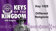 Keys of the Kingdom Podcast 1025