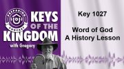 Keys of the Kingdom Podcast 1027