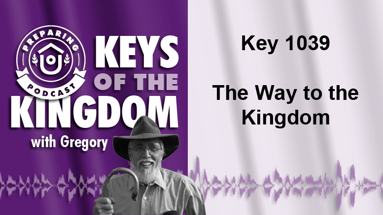 Keys of the Kingdom Podcast 1039