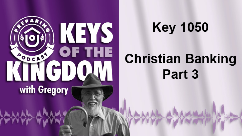 Keys of the Kingdom Podcast 1050
