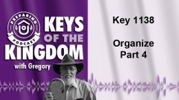 Keys of the Kingdom Podcast 1138