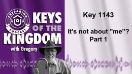 Keys of the Kingdom Podcast 1143