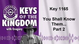 Keys of the Kingdom Podcast 1165