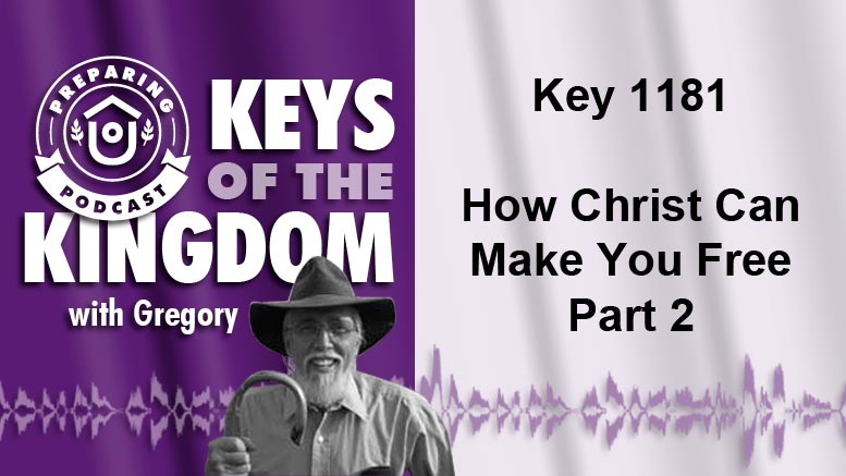 Keys of the Kingdom Podcast 1181