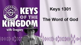 Keys of the Kingdom Podcast 1301