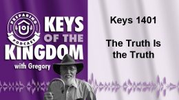 Keys of the Kingdom Podcast 1401