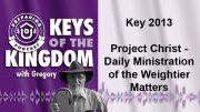 Keys of the Kingdom Podcast 2013