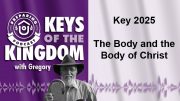Keys of the Kingdom Podcast 2025