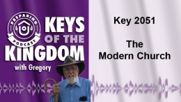 Keys of the Kingdom Podcast 2051