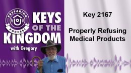Keys of the Kingdom Podcast 2167