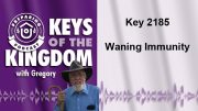 Keys of the Kingdom Podcast 2185