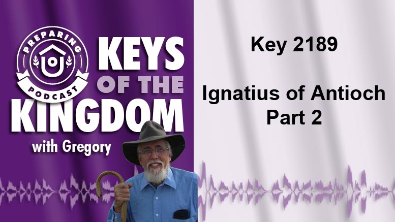 Keys of the Kingdom Podcast 2189