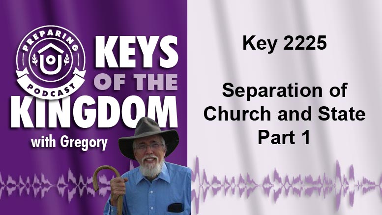 Keys of the Kingdom Podcast 2225