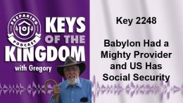 Keys of the Kingdom Podcast 2248