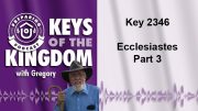 Keys of the Kingdom Podcast 2346