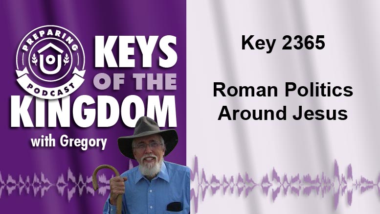 Keys of the Kingdom Podcast 2365
