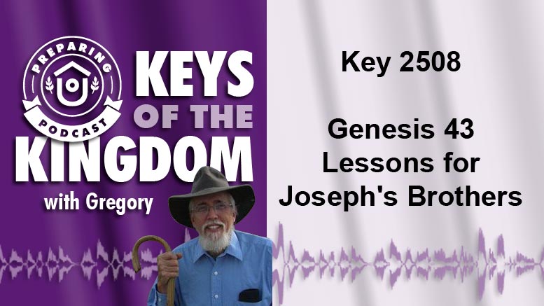 Keys of the Kingdom Podcast 2508