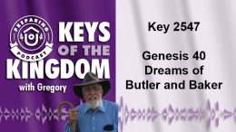 Keys of the Kingdom Podcast 2547