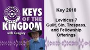 Keys of the Kingdom Podcast 2610