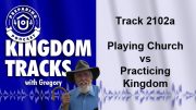 Kingdom Track 2102a